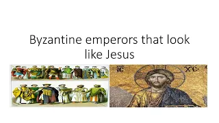 Byzantine emperors that look like Jesus