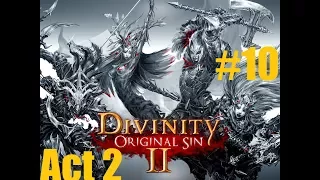 Divinity: Original Sin 2 - coop в 4! Приключения начинаются! -Стрим дос2- #10