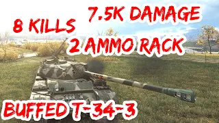 World Of Tanks ✅ Buffed T-34-3 | 7.5K Damage 8 Kills 2 Ammo Rack