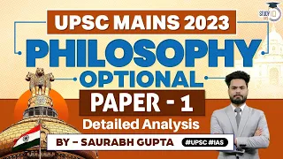 UPSC Mains 2023 | Philosophy Optional Paper 1 Detailed Analysis & Answers | StudyIQ IAS