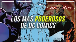 Los personajes mas PODEROSOS de dc