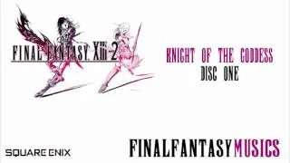 Final Fantasy XIII-2 - Disc One - 04 - Knight of the Goddess