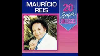 Maurício Reis-20 Super Sucessos