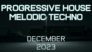 Progressive House / Melodic Techno Mix 084 | Best Of December 2023