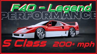 (S Class) Ferrari F40 -  Corner King with TOP SPEED - Need for Speed Unbound