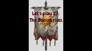 Battle Brothers Lone Wolf let's play 23: The Duelist rises.