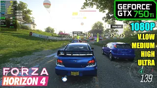 GTX 750 Ti | Forza Horizon 4 - Low, Medium, High, Ultra - 1080p