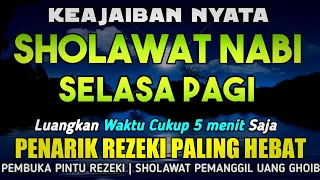 SHOLAWAT PENARIK REZEKI PALING DAHSYAT, Sholawat Nabi Muhammad SAW, SALAWAT JIBRIL PALING MERDU