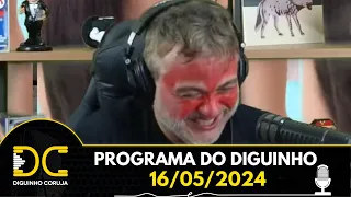 Programa do Diguinho - 16/05/2024