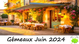 🍀 Gémeaux Juin 2024 - Le retour de la chance 🍀