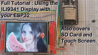 ILI9341 TFT LCD to ESP32 - Full HOW TO  for display, SD card and Touch. Using TFT_eSPI driver