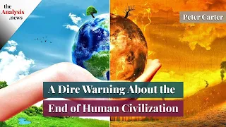 A Dire Warning About the End of Human Civilization