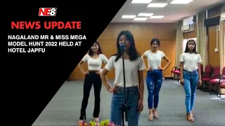 Nagaland Mr & Miss Mega Model Hunt 2022 held at Hotel Japfu