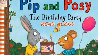 Pip & Posy | The birthday party story | Children's stories | Bedtime stories | Read aloud books