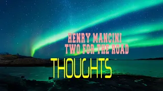 HENRY MANCINI - TWO FOR THE ROAD (VOCAL)