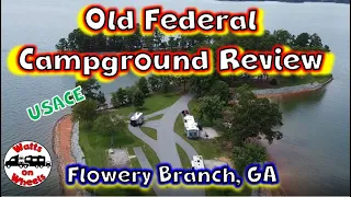 ⛺Old Federal Campground Review - Lake Lanier Georgia // 3 Things Go Wrong on the RV // Drone Footage