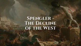 Oswald Spengler, The Decline of the West | Course Proseminar 2023