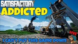 SATISFACTORY - NEW ADDICTION - Starting All Over Again, I Can't Stop Playing