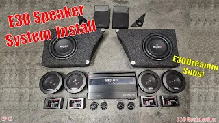 E30 Restoration EP17 | Aftermarket Speakers , E30Dreamin Subwoofers , And Amp Install