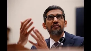 Lawmakers grill Google CEO on concerns of bias, election interference and privacy