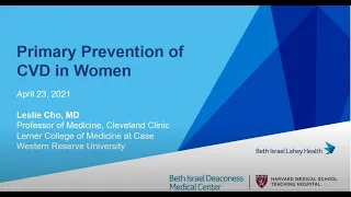 Primary Prevention of CVD in Women by Dr. Leslie Cho