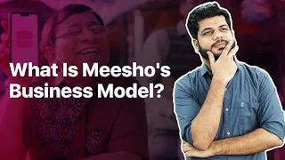 What Is Meesho's Business Model?  | Meesho Reselling App Business Explained