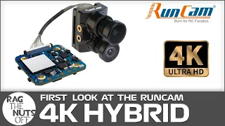 Runcam Hybrid 4K First Look & Installation