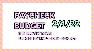 PAYCHECK BUDGET 2/1/22  / THE BUDGET MOM / BUDGET BY PAYCHECK BOX SET