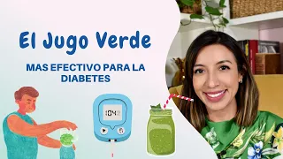 El Jugo Verde que SI BAJA TU GLUCOSA.