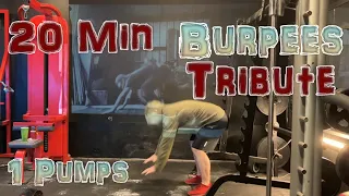 20 Min | Burpees tribute | as many as i can | 16. Sept 2022