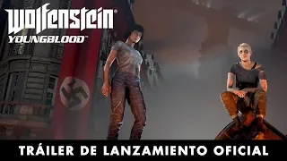 Wolfenstein: Youngblood – Tráiler de lanzamiento oficial