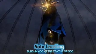 sung jin woo vs Statue of God | Full Fight Solo leveling fan animation