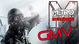 Леон - Метро 2033. Metro 2033 Redux. Game Music Video (GMV) by ButcherSevenOne [RU]