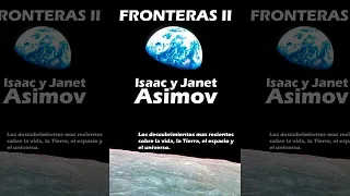 Fronteras II : Los Descubrimientos Sobre La Vida, La Tierra, El Espacio Y El Universo | Audiolibro