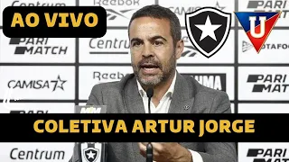 COLETIVA ARTUR JORGE - BOTAFOGO X LDU - COPA LIBERTADORES DA AMÉRICA DIRETO DO NILTON SANTOS