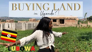 BUYING LAND IN UGANDA | LUBOWA, KITENDE, MUNYONYO | Moving to Africa Series | Ugandan YouTuber