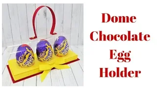 Dome Chocolate Egg Holder | Brilliant Craft Fair Ideas