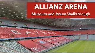 Allianz Arena  (Munich) - FC Bayern Museum and Arena Walkthrough