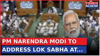 All Eyes On PM Modi's Lok Sabha Address Today| Opposition Still Wonders 'Agenda' For Special Session