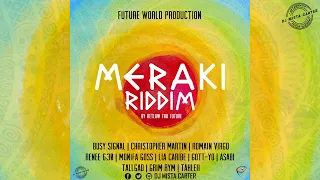Meraki Riddim (Full Mix) {Nov 2020} Ft Busy Signal, Christopher Martin, Romain Virgo, Asabi, Gott-Yo