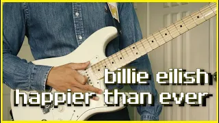 Billie Eilish - Happier Than Ever + guitar solo 기타커버 (guitar cover)