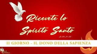 Novena di Pentecoste - II Giorno: Il dono della Sapienza