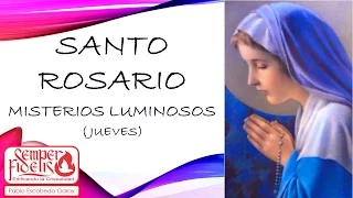 Santo Rosario Misterios de Luz  (jueves)