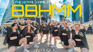 THE ROYAL FAMILY - BBHMM | Dance Cover