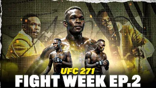 UFC 271 FIGHT WEEK | ALL ACCESS EP. 2