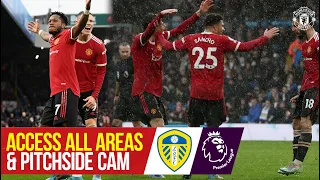 Access All Areas & Pitchside Cam | Goals galore at Elland Road | Leeds United 2-4 Manchester United