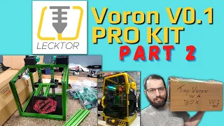 Voron V0.1 Build - Lecktor PRO Kit - Part 2