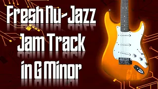 Fresh Nu-Jazz Jam Track in G Minor 🎸 Guitar Backing Track