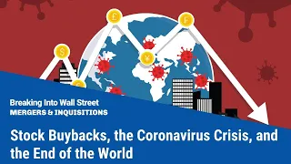 Stock Buybacks, the Coronavirus Crisis, and the End of the World