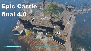 Fallout 4 Epic castle 4.0